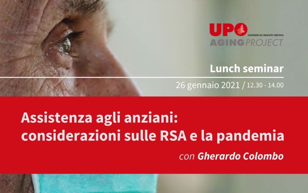 Assistenza agli anziani: considerazioni sulle RSA e la pandemia – LUNCH SEMINAR