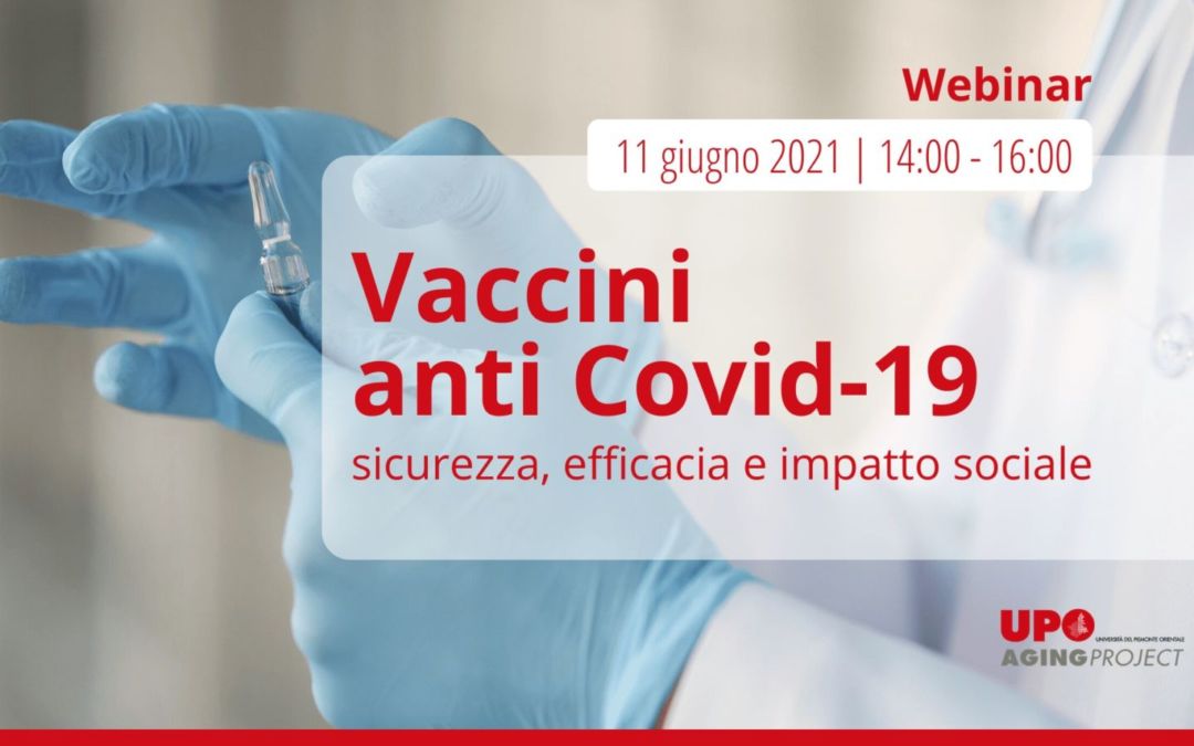 Vaccini anti Covid-19: sicurezza, efficacia e impatto sociale | WEBINAR