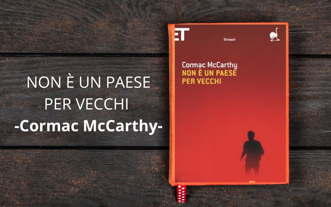 “Non è un paese per vecchi” di Cormac McCarthy