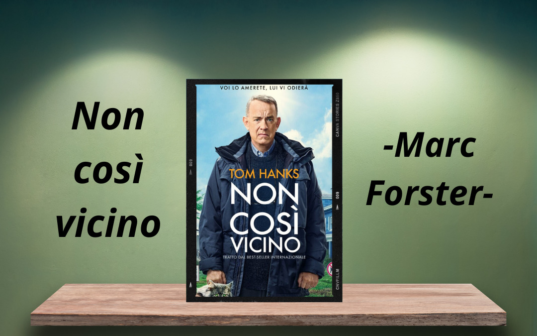 “Non così vicino” film di Marc Forster