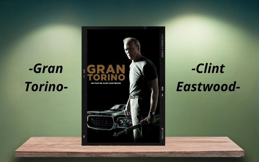 “Gran Torino” film di Clint Eastwood